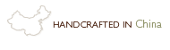 handcrafted in China