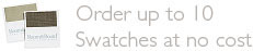 Order up to 10 Swatches at no cost!